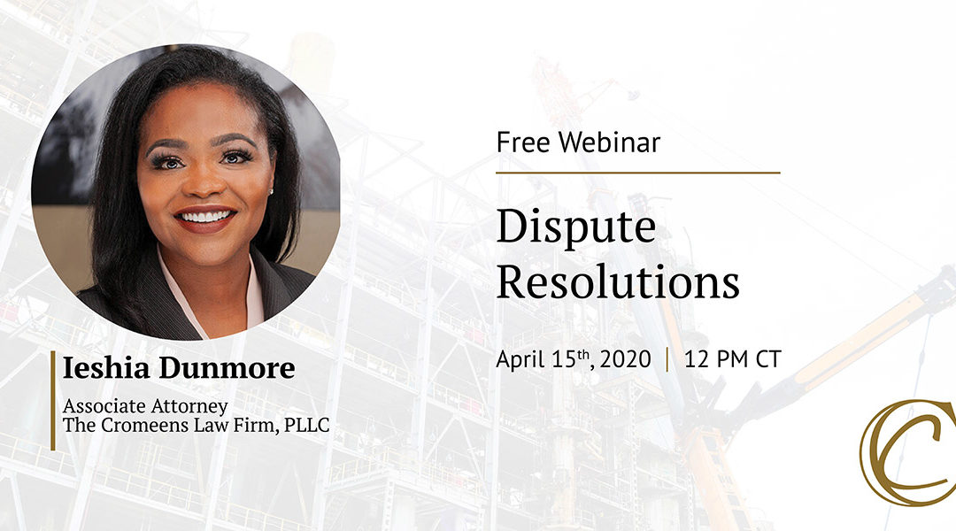 Dispute Resolutions Webinar