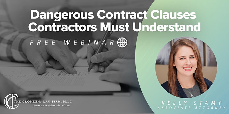 Dangerous Contract Clauses Contractors Must Understand