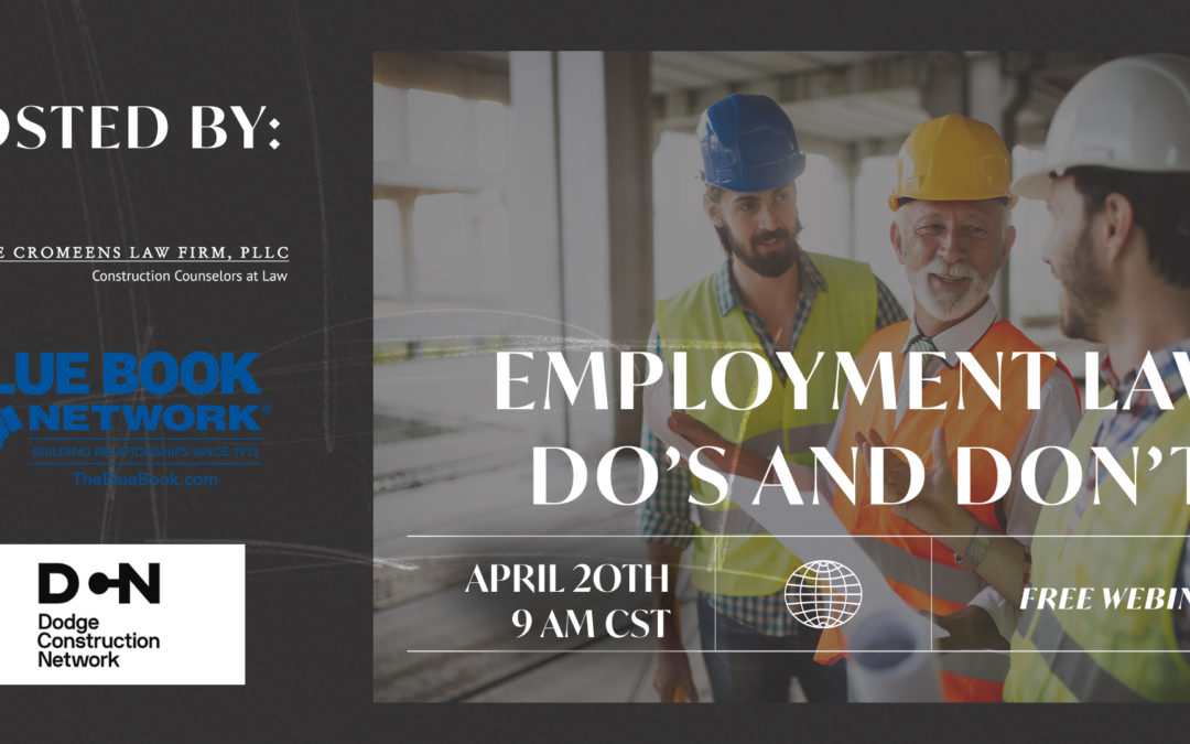 Employment Law Do’s and Don’ts – April 20th
